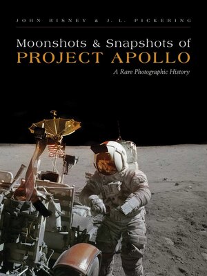 cover image of Moonshots and Snapshots of Project Apollo